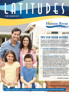 Third Quarter 2018 Newsletter Hidden River Credit Union. Headline reads, "Tips for Home Buyers"