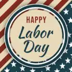 Stars and Stripes background with "Happy Labor Day" text inside beige circle.