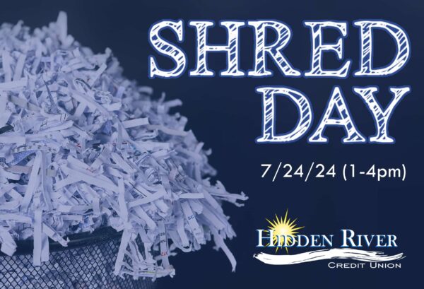 dark blue background with a trashcan full of shredded white paper on the left hand side. On the right it has white words that say "Shred Day' 7/24/24 (1-4pm). Under that is the HRCU logo