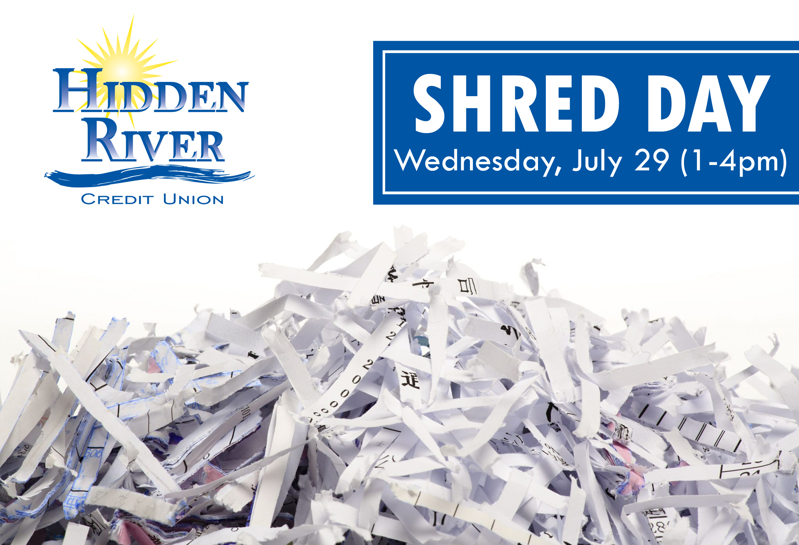 Pile of shredded paper with information regarding HRCU's Shred Day above.